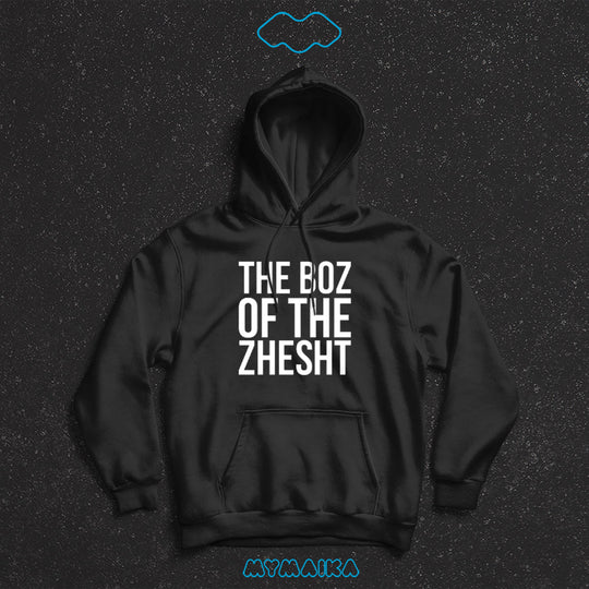 THE BOZ OF THE ZHESHT (Hoodie)