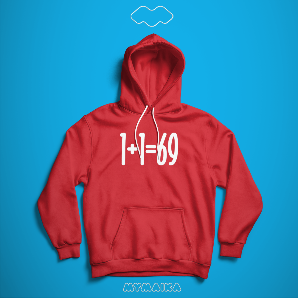 1+1=69 (Hoodie)