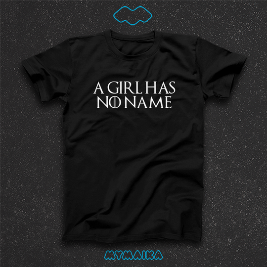A GIRL HAS NO NAME