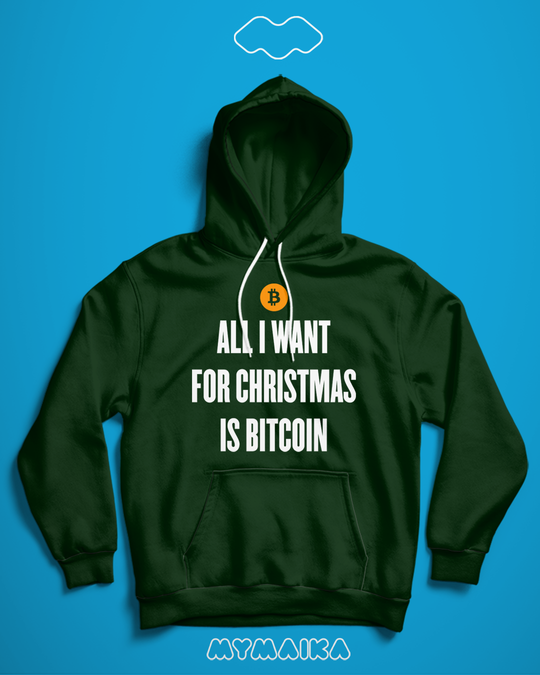 ჰუდი „ALL I WANT FOR CHRISTMAS IS Bitcoin“ — საახალწლო წარწერა ბიტკოინის სიმბოლოთი, მწვანე