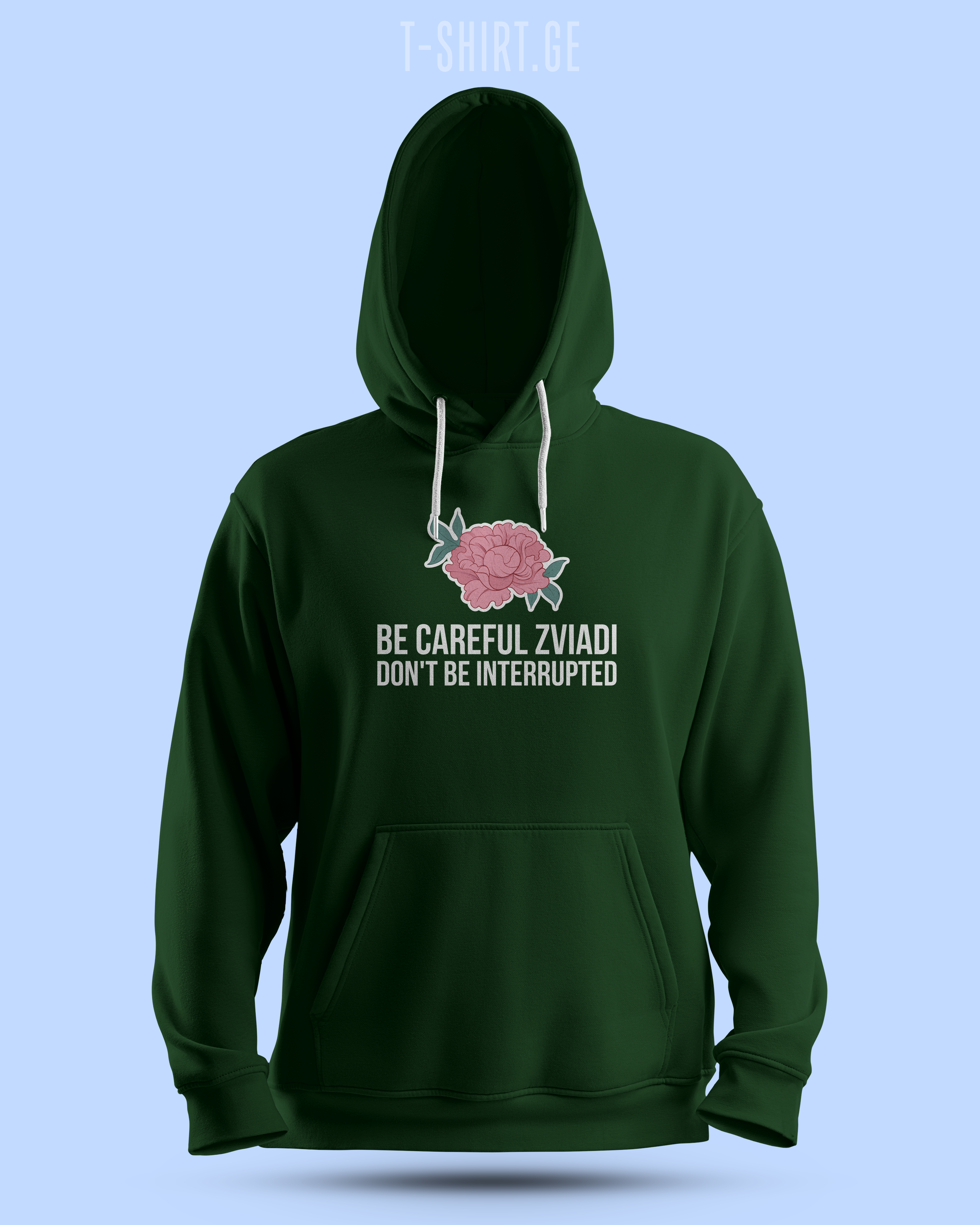 Be Careful Zviadi (Hoodie)