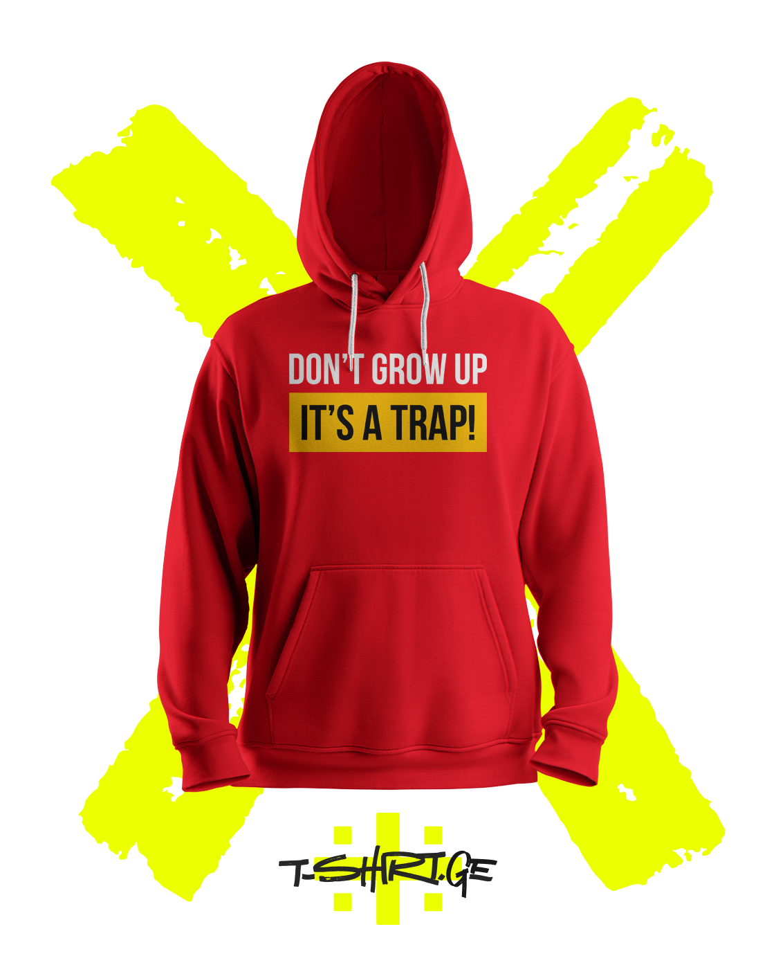DON'T GROW UP IT'S A TRAP (Hoodie)