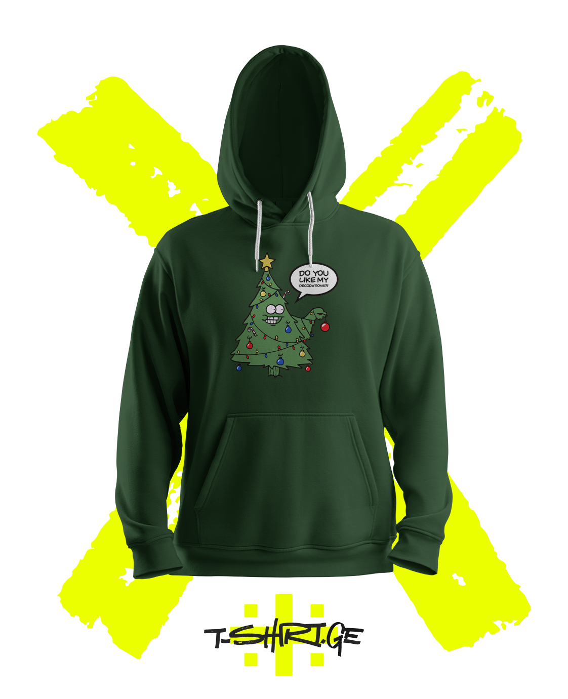 DO YOU LIKE MY DECORATIONS? (Hoodie)