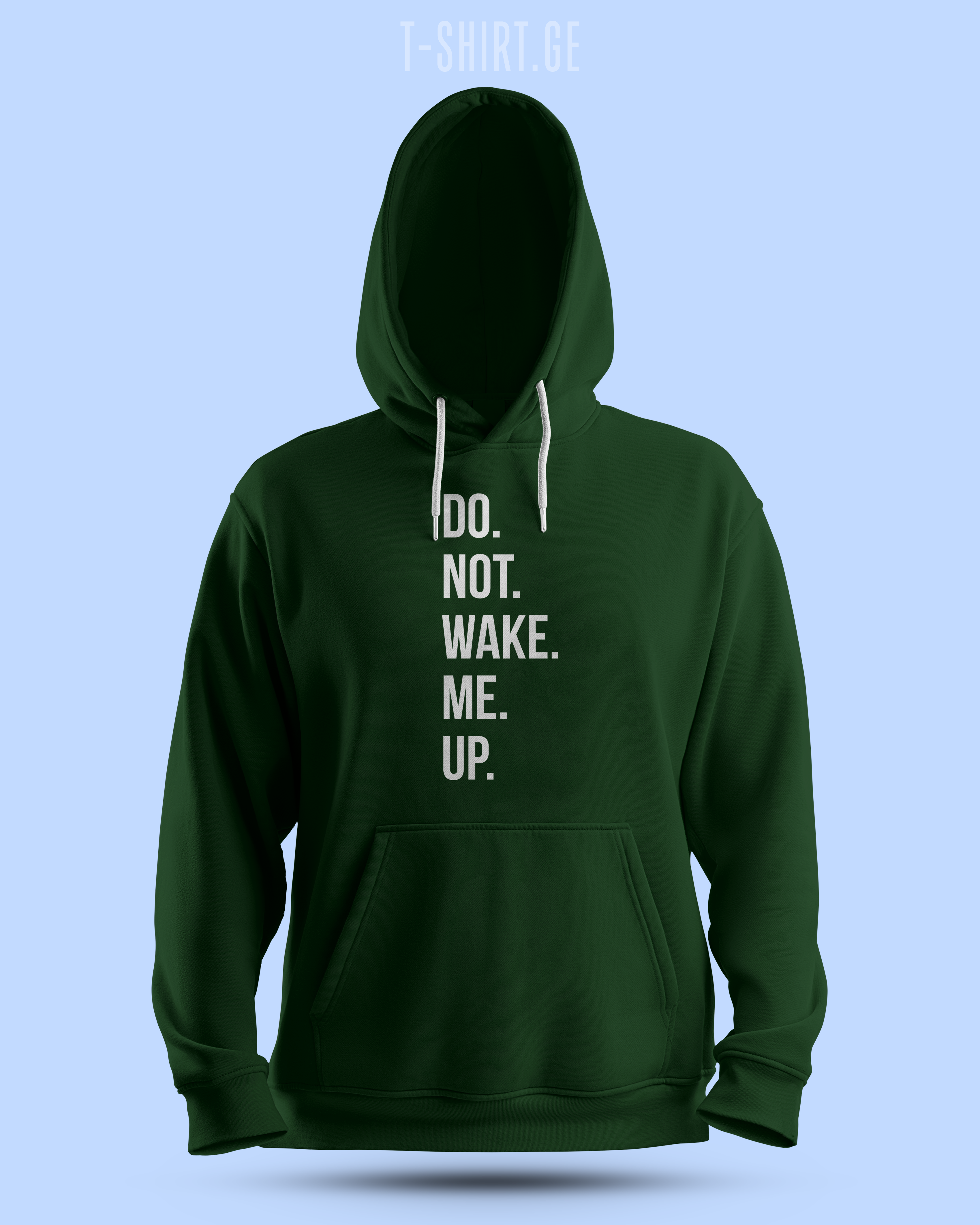 Do not wake me up (Hoodie)