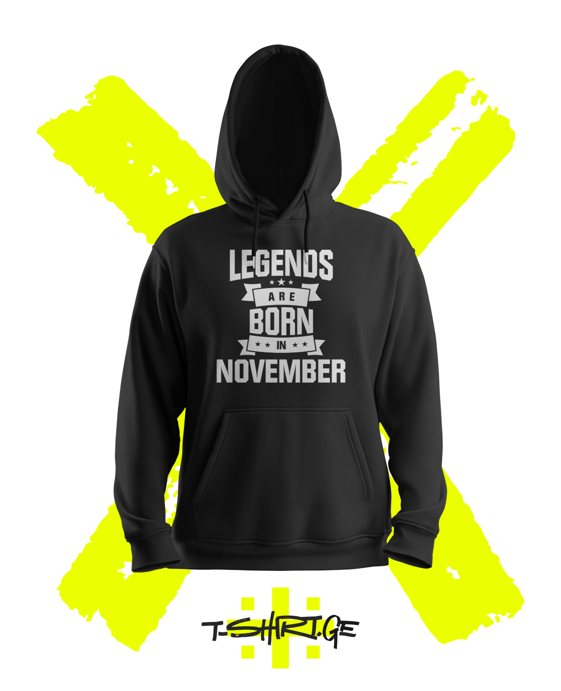 LEGENDS ARE BORN IN – NOVEMBER (Hoodie)