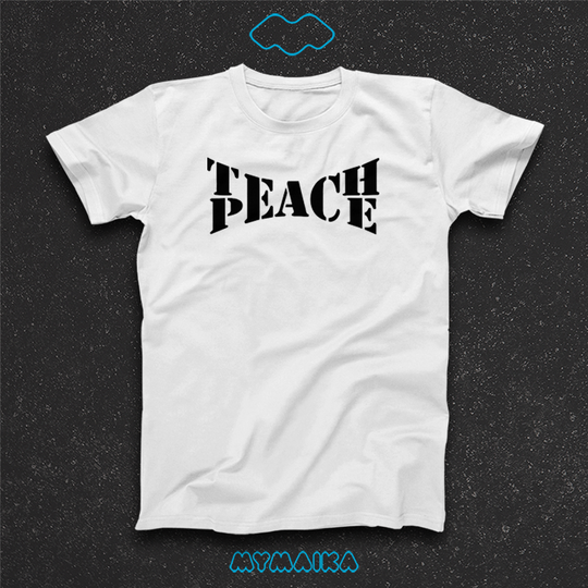 მაისური „Teach Peace“ — შავი სიტყვათა თამაში მშვიდობაზე