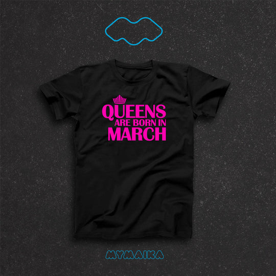 QUEENS ARE BORN IN - MARCH