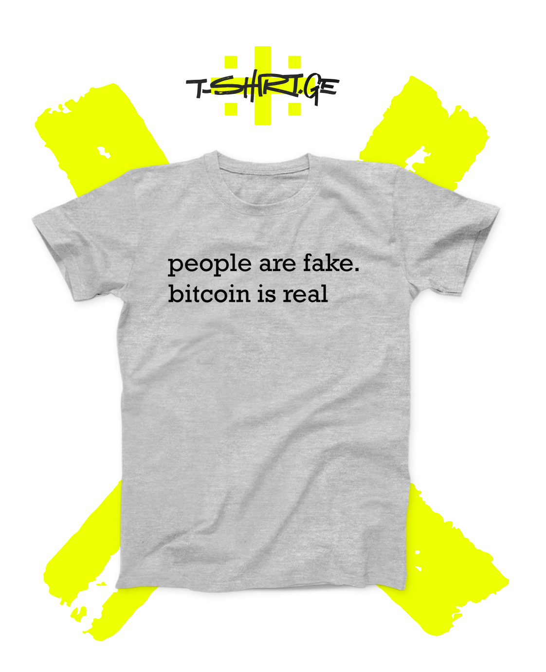 People are fake. Bitcoin is real