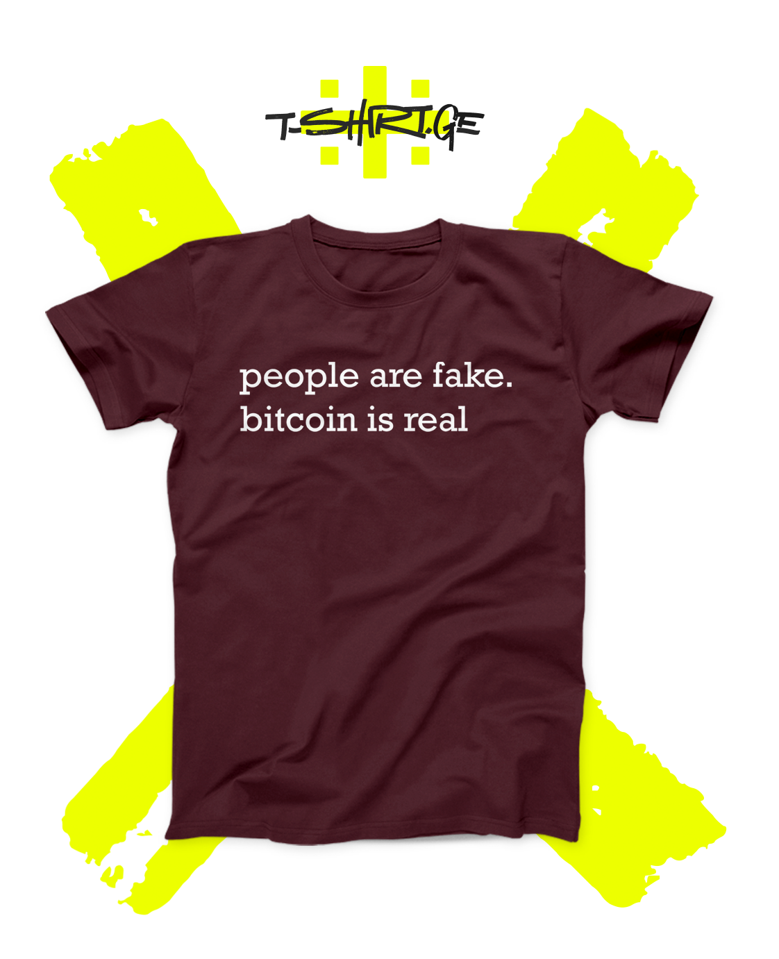 People are fake. Bitcoin is real
