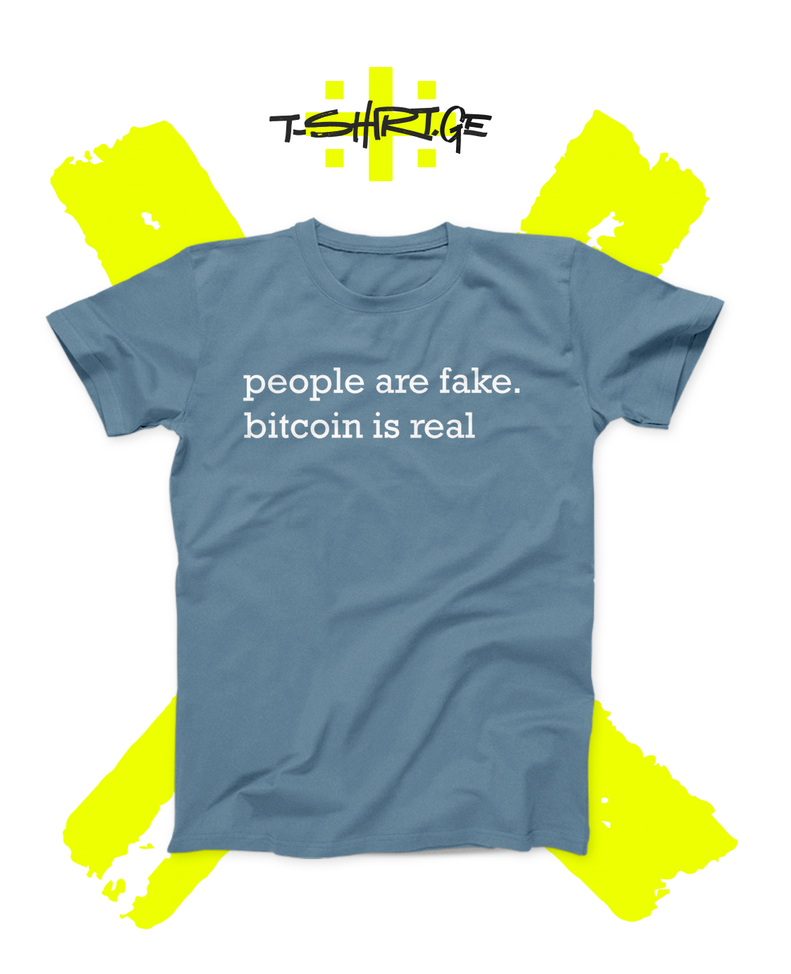 People are fake. Bitcoin is real