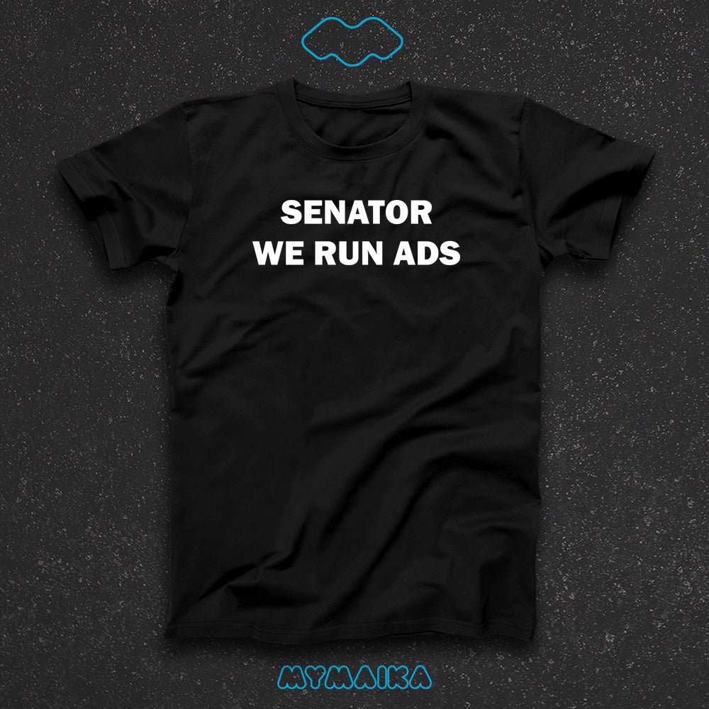 მაისური „Senator, we run ads“ — თეთრი ინგლისური ციტატა